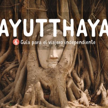 Ayutthaya guía de viaje